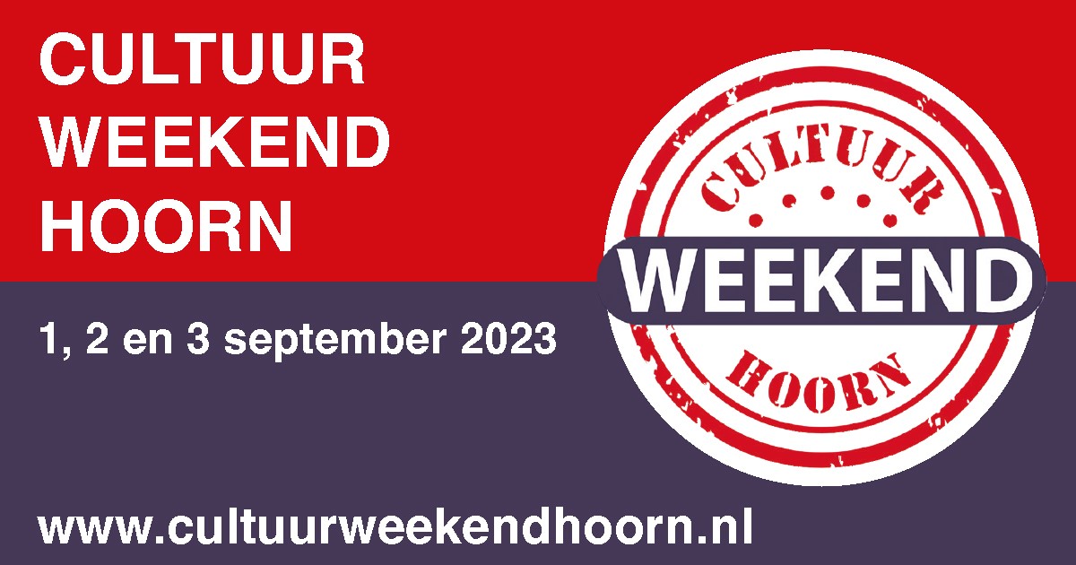 Cultuurweekend Hoorn  1, 2 & 3 september